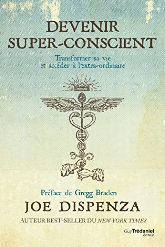 Livre Devenir Super-Conscient de Joe Dispenza