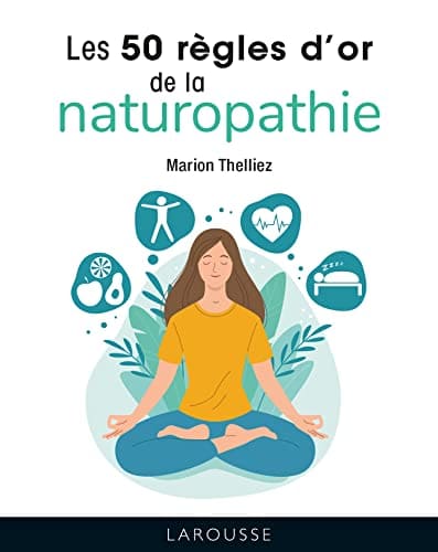 Livre les 50 règles d'or de la naturopathie