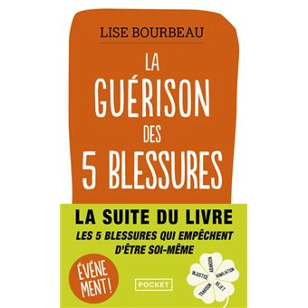 Livre la guérison des 5 blessures par Lise Bourbeau